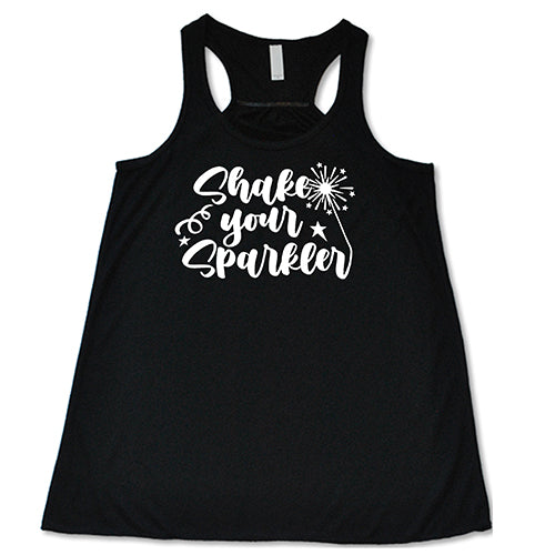 Shake Your Sparkler Shirt