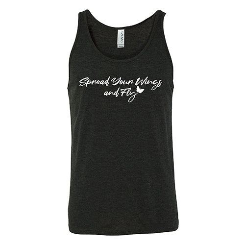 Spread Your Wings And Fly Shirt Unisex