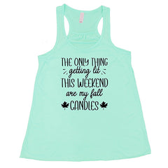 The Only Thing Getting Lit This Weekend Are My Fall Candles Shirt