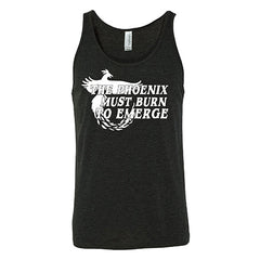 The Phoenix Must Burn to Emerge Shirt Unisex