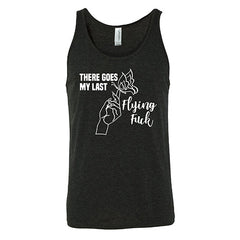 There Goes My Last Flying Fuck Shirt Unisex