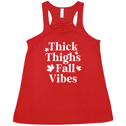 Thick Thighs Fall Vibes Shirt