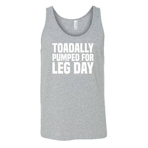 Toadally Pumped for Leg Day Shirt Unisex