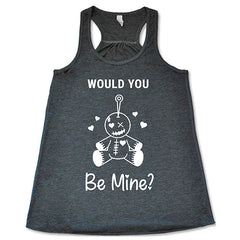 Would You Be Mine Shirt