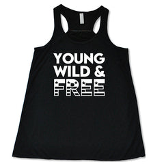 Young, Wild, & Free Shirt