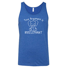 Your Argument Is Irrelephant Shirt Unisex