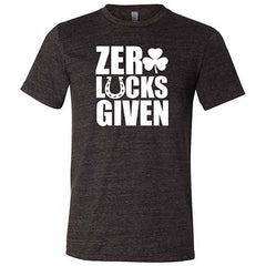 Zero Lucks Given Shirt Unisex