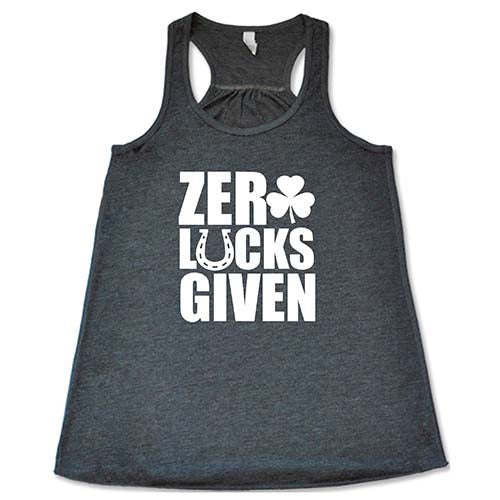 Zero Lucks Given Shirt