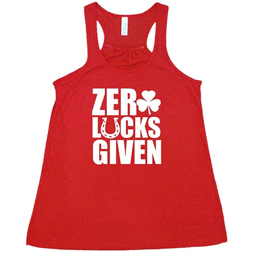 Zero Lucks Given Shirt