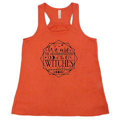 We Are The Granddaughters Of The Witches You Couldn't Burn Shirt