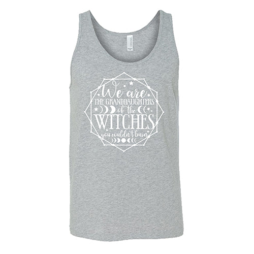 We Are The Granddaughters Of The Witches You Couldn't Burn Shirt Unisex