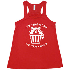 It's Trash Can Not Trash Can't Shirt