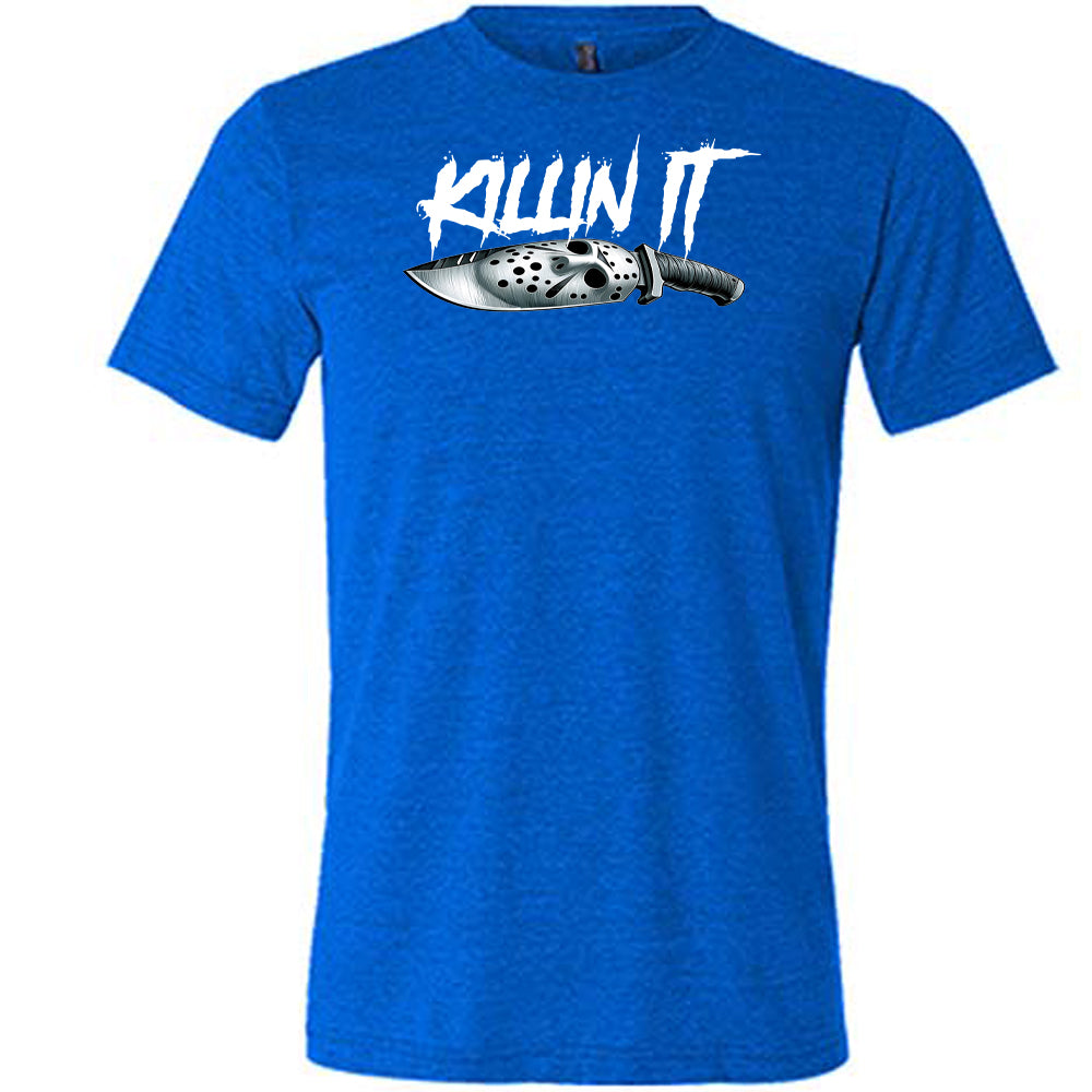 Slasher Killin It Shirt Unisex