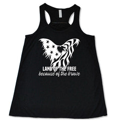 Land Of The Free Because Of The Brave Shirt
