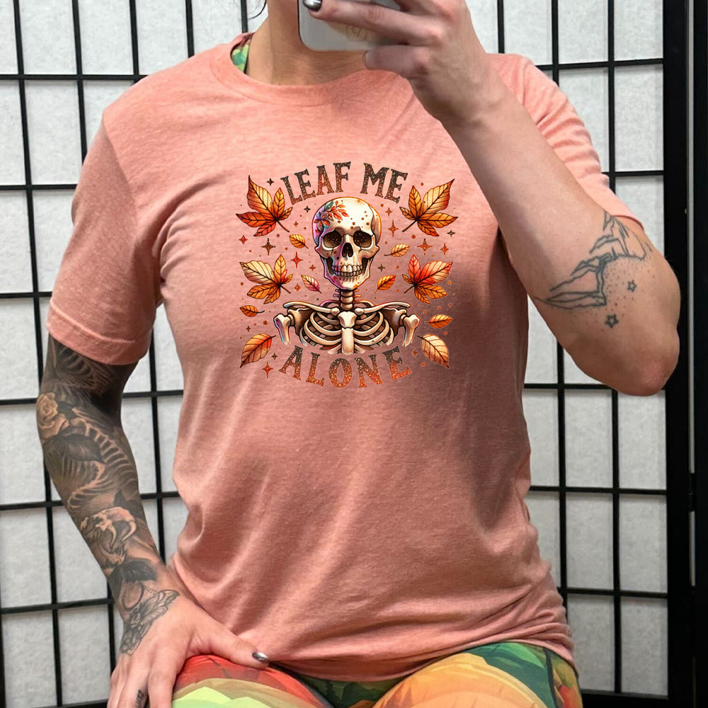 Leaf Me Alone Shirt Unisex
