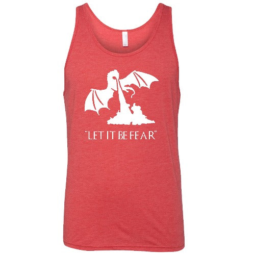 Let It Be Fear Shirt Unisex