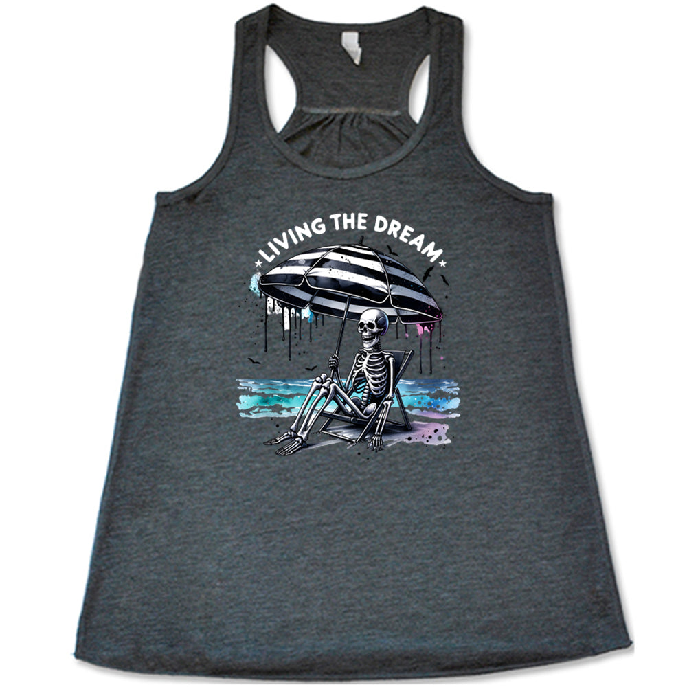 Living The Dream Shirt