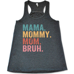 Mama Mommy Mom Bruh Shirt