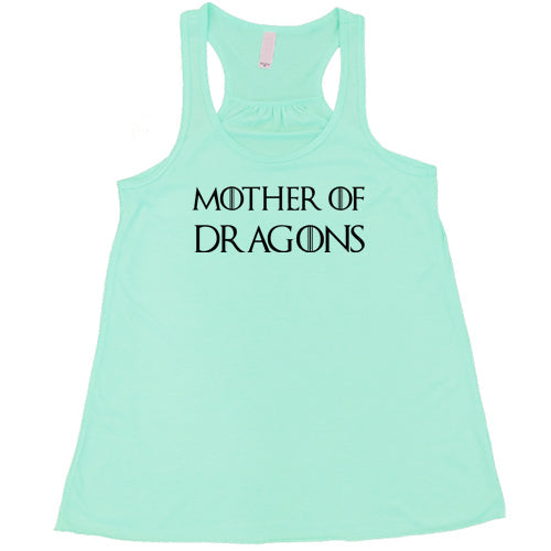 Mother Of Dragons Shirt