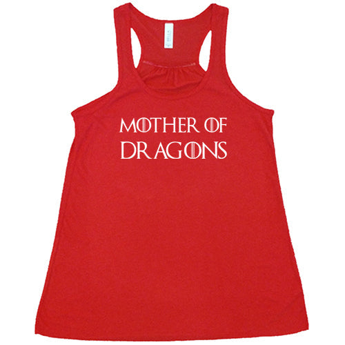 Mother Of Dragons Shirt