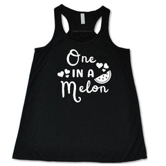 One In A Melon Shirt