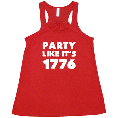 Party Like It's 1776 Shirt