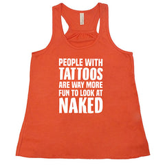 People With Tattoos Are Way More Fun To Look At Naked Shirt