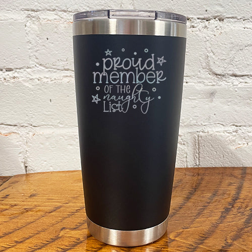 Tumbler | Proud Member Of The Naughty List