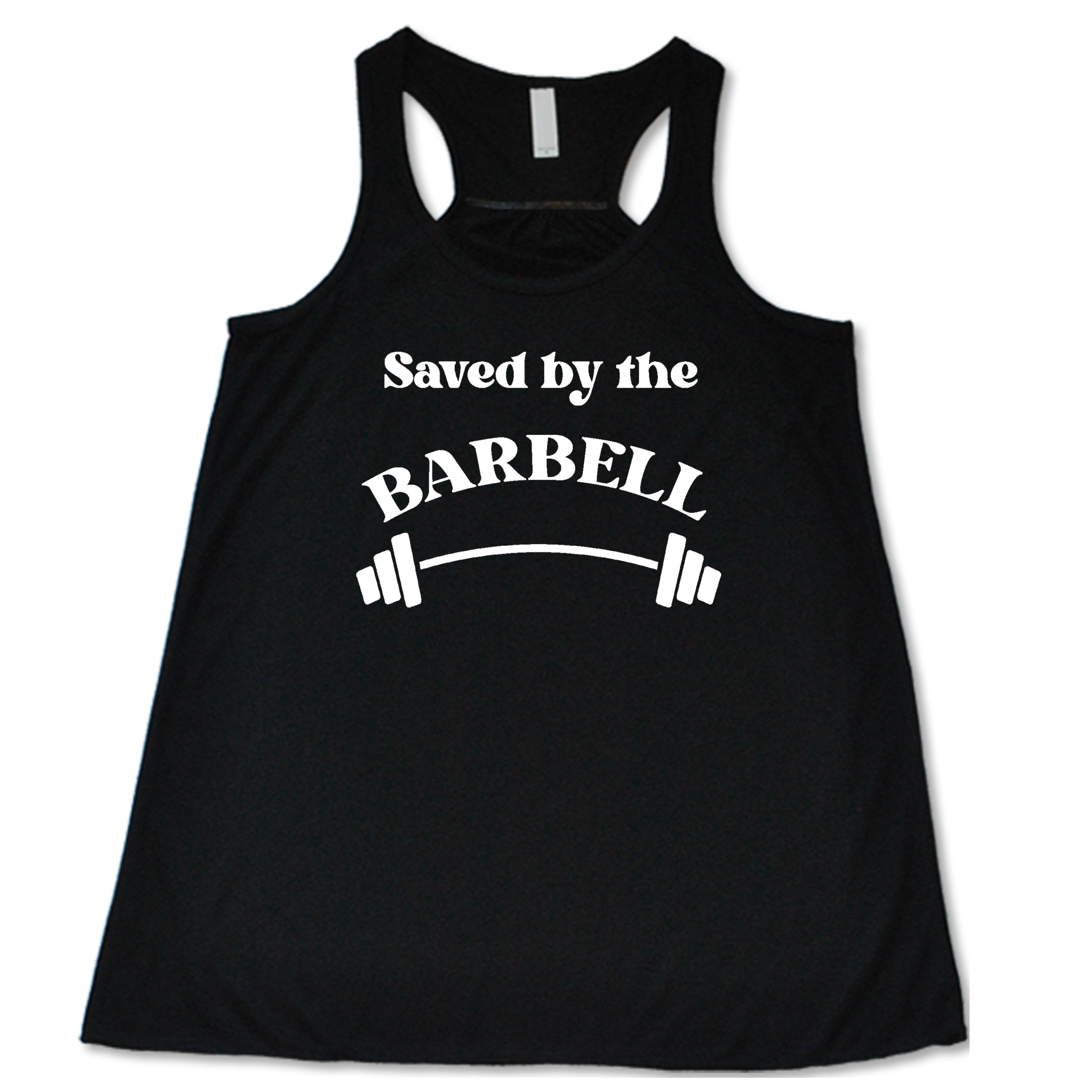 Saved By The Barbell Shirt