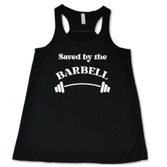 Saved By The Barbell Shirt