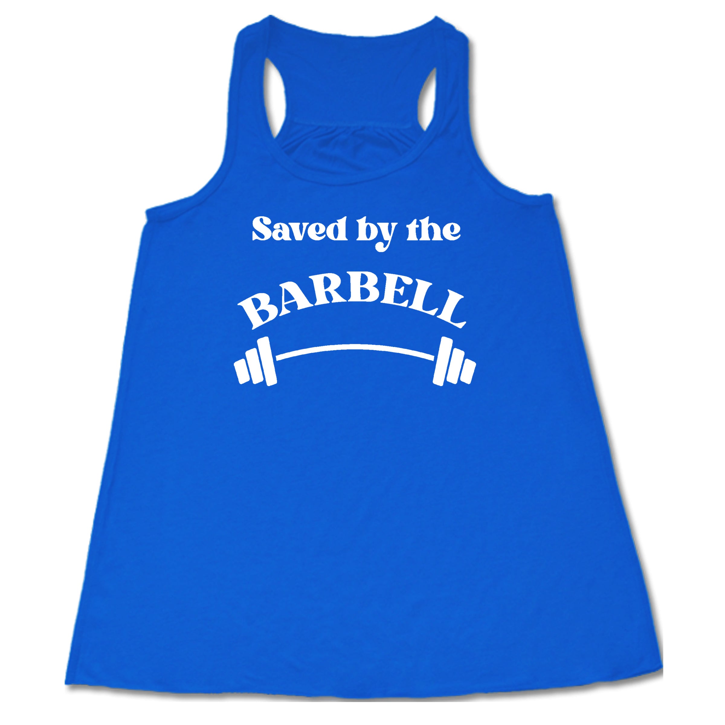 Saved By The Barbell Shirt