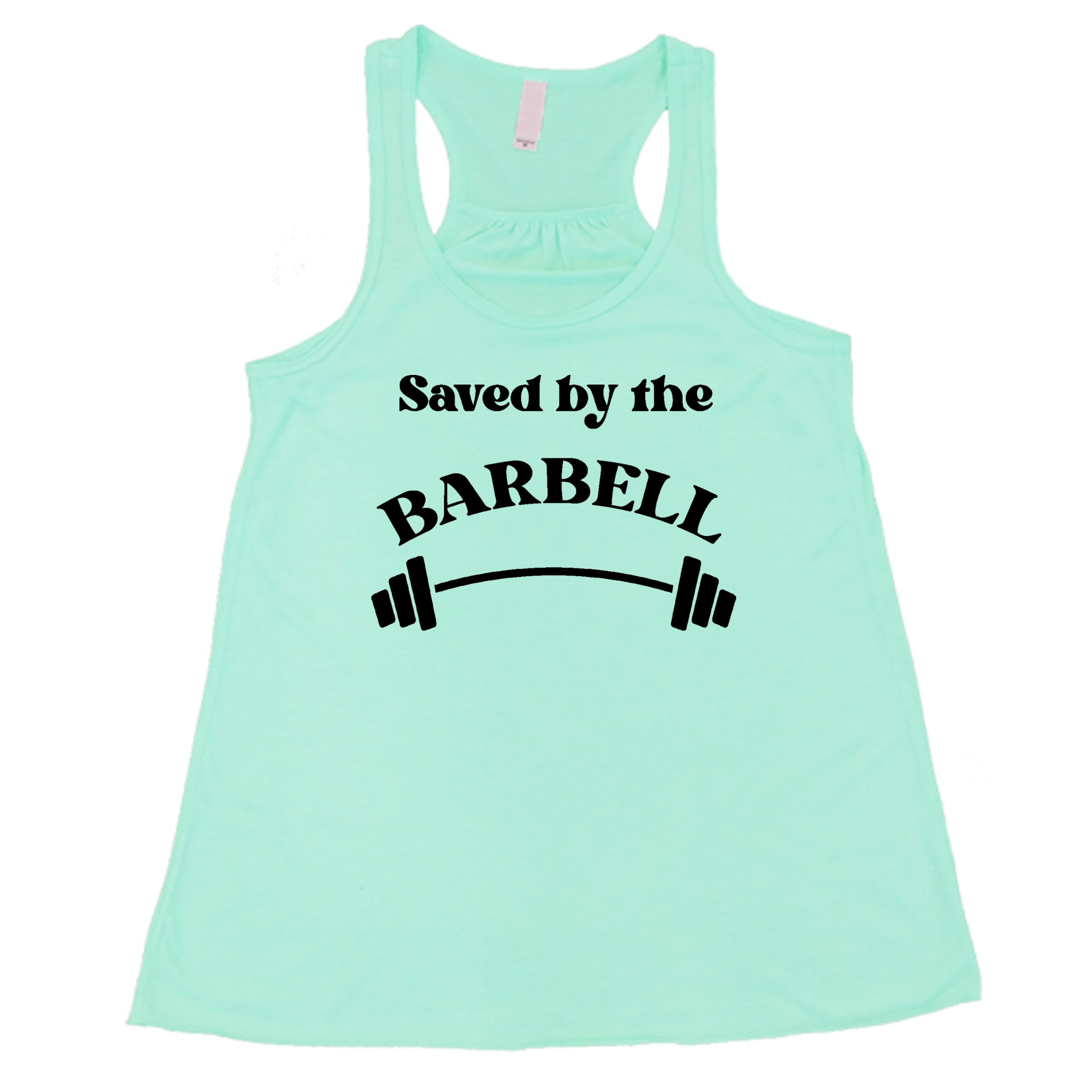 Saved By The Barbell Shirt