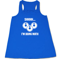 Shhhh... I'm Doing Math Shirt