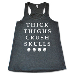 Thick Thighs Crush Skulls Shirt