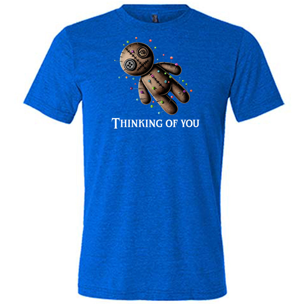 Voodoo Thinking Of You Shirt Unisex