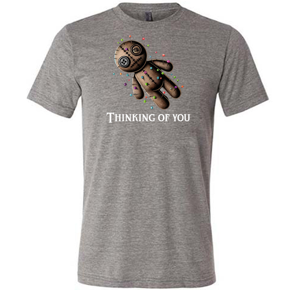 Voodoo Thinking Of You Shirt Unisex