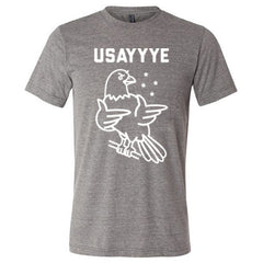 USAyyye Shirt Unisex