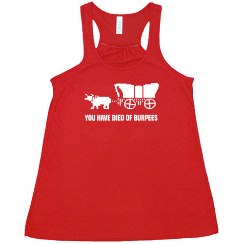 You Have Died Of Burpees Oregon Trail Shirt